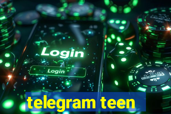 telegram teen -18